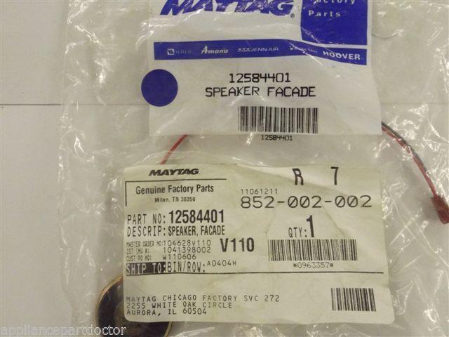 Maytag Amana Refrigerator 12584401 Speaker, Facade NEW IN BOX Maytag Amana Refrigerator 12584401 Speaker, Facade NEW IN BOX